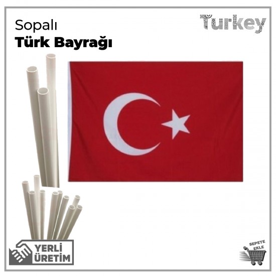 Sopalı Türk Bayrağı 50x70